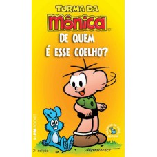 Turma da mônica: de quem é esse coelho?