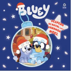 Bluey Livro de História - Véspera de Natal com o Varanda Noel Bluey Livro de História - Véspera de Natal com o Varanda Noel