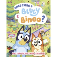 Onde Está a Bluey e Bingo? - Um Livro de Esconde-Esconde