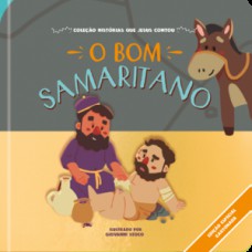 O Bom Samaritano O Bom Samaritano