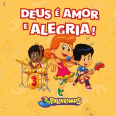 Livro de atividades 3 palavrinhas | Deus é amor e alegria