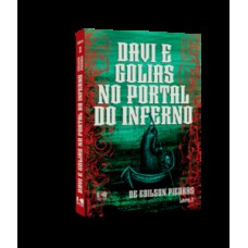 Davi e Golias no portal do inferno