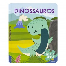 Leia e Sinta: Dinossauros