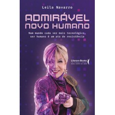 Admirável novo humano Admirável novo humano