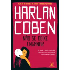 Não se deixe enganar