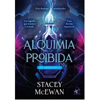 Alquimia proibida (Os Artífices - Livro 1)