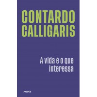 A vida é o que interessa A vida é o que interessa