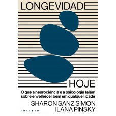 Longevidade hoje Longevidade hoje
