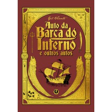 Auto da Barca do Inferno e outros autos – Edição de Luxo