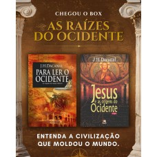 BOX - AS RAÍZES DO OCIDENTE:
