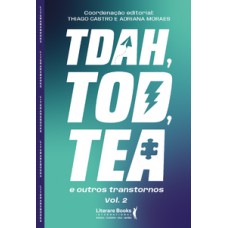 TDAH, TOD, TEA e outros transtornos - VOL II