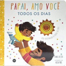 Papai, amo você todos os dias