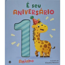 É seu aniversário: 1 aninho