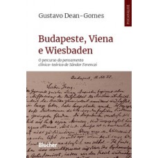 Budapeste, Viena e Wiesbaden