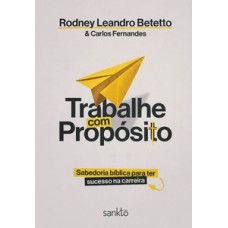 Trabalhe com Propósito Trabalhe com Propósito