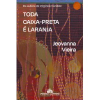 Toda caixa-preta é laranja
