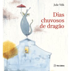 Dias chuvosos de dragão