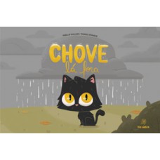 Chove lá fora