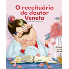 O receituário do doutor veneta O receituário do doutor veneta