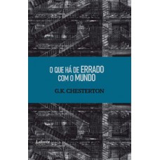 O Que Há de Errado com o Mundo