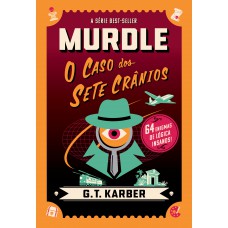 Murdle: o caso dos sete crânios