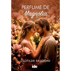 Perfume de magnólia Perfume de magnólia