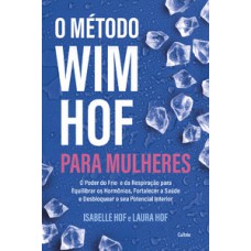 O Método Wim Hof para mulheres