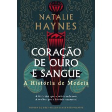 Coração de ouro e sangue: a história de Medeia