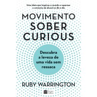 Movimento Sober Curious: Descubra a leveza de uma vida sem ressaca