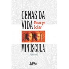 Cenas da vida minúscula