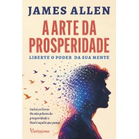 A arte da prosperidade A arte da prosperidade