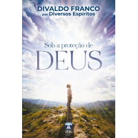 Sob a proteção de Deus Sob a proteção de Deus