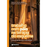 Trabalho com pais na terapia do esquema