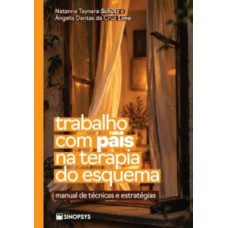 Trabalho com pais na terapia do esquema