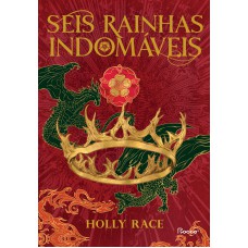 Seis rainhas indomáveis
