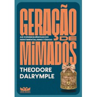 Geração de Mimados Geração de Mimados