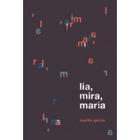 Lia, Mira, Maria Lia, Mira, Maria