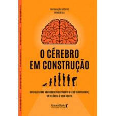 O cérebro em construção