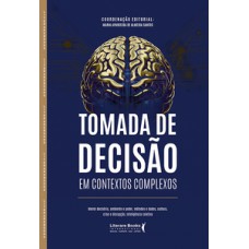 Tomada de decisão em contextos complexos