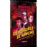 Stranger Things: Os horrores de Hawkins Stranger Things: Os horrores de Hawkins
