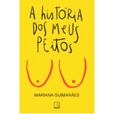 A história dos meus peitos