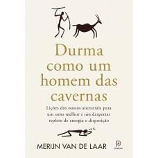 Durma como um homem das cavernas
