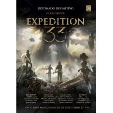 Clair Obscur Expedition 33 - Detonado Definitivo