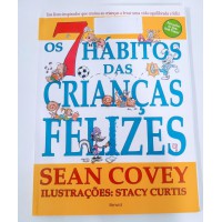 Os 7 hábitos das crianças felizes Os 7 hábitos das crianças felizes