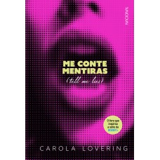Me Conte Mentiras (Tell Me Lies)