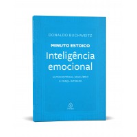 Inteligência emocional - Coleção Minuto Estoico