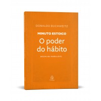 O poder do hábito - Coleção Minuto Estoico