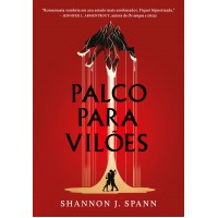 Palco para vilões – Uma romantasia sombria