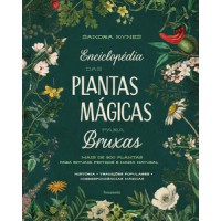 Enciclopédia das plantas mágicas para bruxas