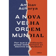 A nova velha ordem mundial